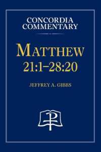 Matthew 21 : 1-28:20 - Concordia Commentary -- Hardback