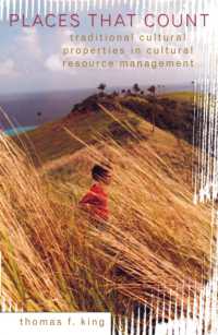 Places That Count : Traditional Cultural Properties in Cultural Resource Management (Heritage Resource Management Series)
