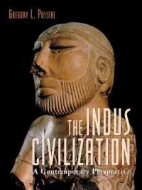 インダス文明：現代の視角<br>The Indus Civilization : A Contemporary Perspective