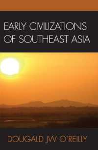 東南アジアの初期文明<br>Early Civilizations of Southeast Asia (Archaeology of Southeast Asia)