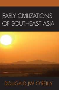 東南アジアの初期文明<br>Early Civilizations of Southeast Asia (Archaeology of Southeast Asia)