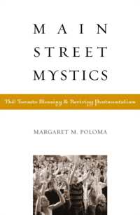 Main Street Mystics : The Toronto Blessing and Reviving Pentecostalism