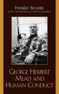 Ｈ．ブルーマー著／Ｇ．Ｈ．ミードと人間の行為<br>George Herbert Mead and Human Conduct