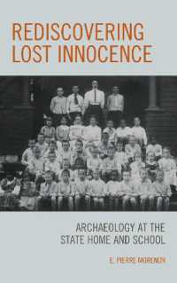 Rediscovering Lost Innocence : Archaeology at the State Home and School