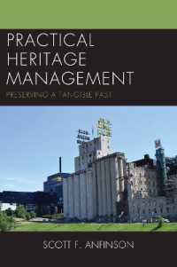 Practical Heritage Management : Preserving a Tangible Past