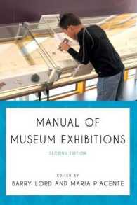 博物館展示マニュアル（第２版）<br>Manual of Museum Exhibitions （2ND）