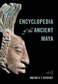 古代マヤ百科事典<br>Encyclopedia of the Ancient Maya