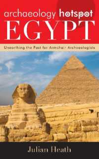 Archaeology Hotspot Egypt : Unearthing the Past for Armchair Archaeologists (Archaeology Hotspots)