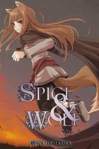 支倉凍砂著『狼と香辛料』（英訳）Vol.2<br>Spice and Wolf: Vol 2 - Novel