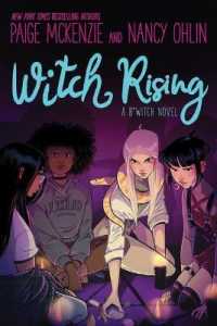 Witch Rising (B*witch)