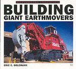 Building Giant Earthmovers (Colortech)