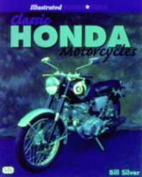 Classic Honda Motorcycles Illustrated Buyer's Guide (Illustrated Buyer's Guide)