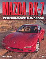 Mazda Rx-7 Performance Handbook (Performance Handbook Series)