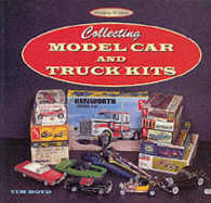Collecting Model Car and Truck Kits (Nostalgic Treasures)