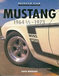 Mustang 1964 1/2-1973: Muscle Car (Muscle Car Color History)
