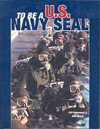 To Be a U. S. Navy Seal (To Be a)