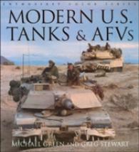Modern U.S. Tanks & Afvs (Enthusiast Color Series)