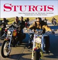 Sturgis : The Photography of Michael Lichter