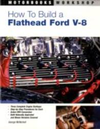 How to Build a Flathead Ford V-8 (Motorbooks Workshop)