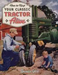 How to Keep Your Classic Tractor Alive （Revised）