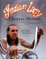 Indian Larry : Chopper Shaman