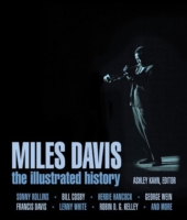 Miles Davis : The Complete Illustrated History