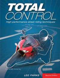 Total Control : High Performance Street Riding Techniques, 2nd Edition （2ND）