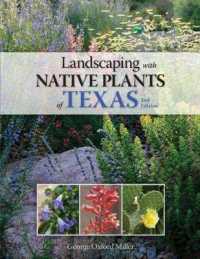 Landscaping with Native Plants of Texas （2ND）