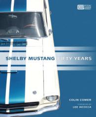 Shelby Mustang : Fifty Years