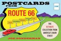 Postcards from Route 66 : The Ultimate Collection from America's Main Street
