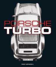 Porsche Turbo : The inside Story of Stuttgart's Turbocharged Road and Race Cars