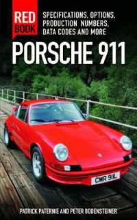 Porsche 911 Red Book : Specifications, Options, Production Numbers, Data Codes and More (Red Book) （3RD）
