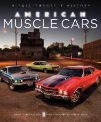 American Muscle Cars : A Full-Throttle History