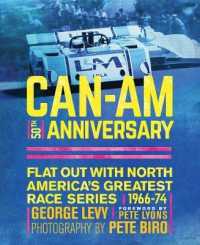 Can-Am 50th Anniversary : Flat Out with North America's Greatest Race Series 1966-74