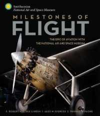 Milestones of Flight : The Epic of Aviation with the National Air and Space Museum