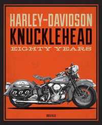 Harley-Davidson Knucklehead : Eighty Years