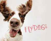 Flydogs -- Hardback