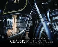 Classic Motorcycles : The Art of Speed