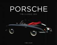 Porsche : The Classic Era