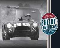 Shelby American Up Close and Behind the Scenes : 1962-1965: the Venice Years (2017)