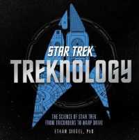 Treknology : The Science of Star Trek from Tricorders to Warp Drive