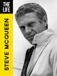 The Life Steve McQueen (The Life)