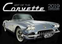 Art of the Corvette 2019 : September 2018 through December 2019: Includes 17' x 12' Art Print 1996 Grand Sport Coupe （16M WAL DL）