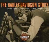The Harley-Davidson Story : Tales from the Archives