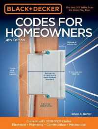 Black & Decker Codes for Homeowners 4th Edition : Current with 2018-2021 Codes - Electrical • Plumbing • Construction • Mechanical (Black & Decker Complete Guide)