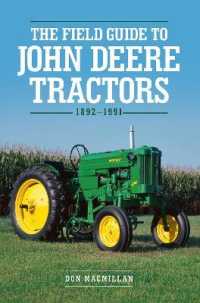 The Field Guide to John Deere Tractors : 1892-1991