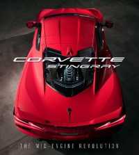 Corvette Stingray : The Mid-Engine Revolution