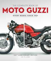 The Complete Book of Moto Guzzi : 100th Anniversary Edition Every Model since 1921 (Complete Book Series)