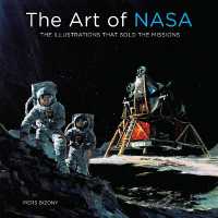 Art of NASA : The Illustrations That Sold the Missions