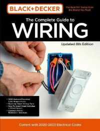 Black & Decker the Complete Guide to Wiring Updated 8th Edition : Current with 2020-2023 Electrical Codes (Black & Decker Complete Guide)